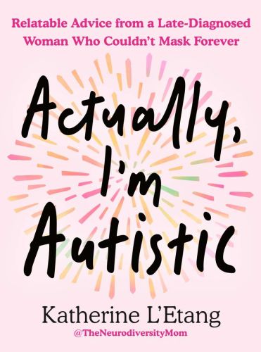 Actually, i'm autistic