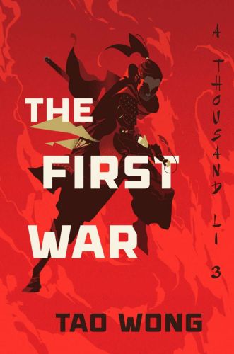 The first war, tome 3, a thousand li