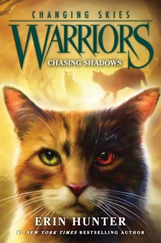 Warriors, chasing shadows, book 3, warriors: changing skies