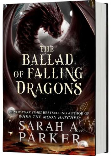 The ballad of falling dragons, book 2, the moonfall