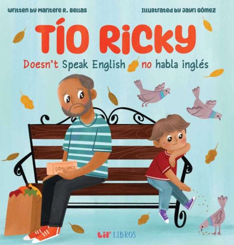 Tío ricky doesn't speak english / tío ricky no habla inglés (bilingual: english/spanish)