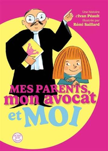 Mes parents, mon avocat et moi