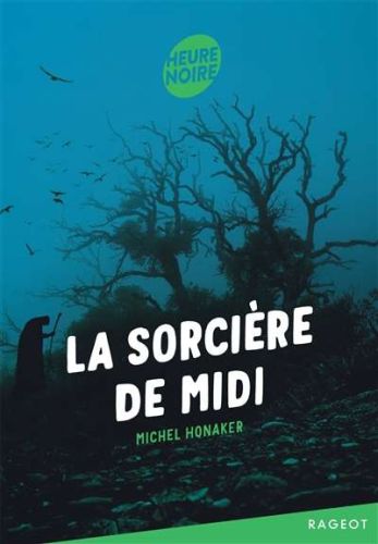 Sorcière de midi, (la)