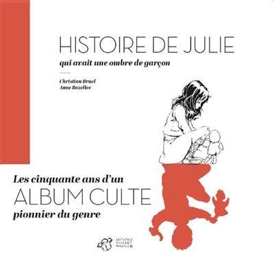 Histoire de julie qui avait une ombre de garçon
