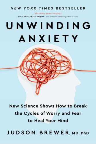 Unwinding anxiety