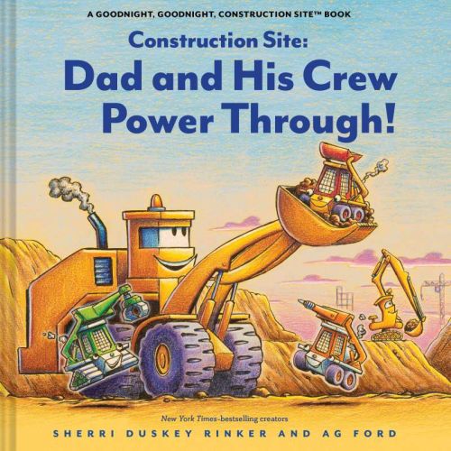Construction site: dad and his crew power through!
