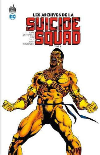Archives de la suicide squad, vol. 4, (les)