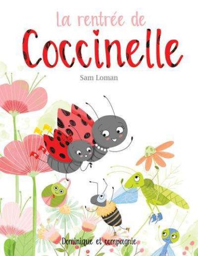 Rentrée de coccinelle, (la)