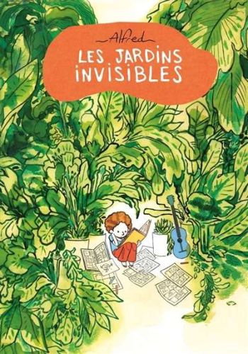 Jardins invisibles, (les)