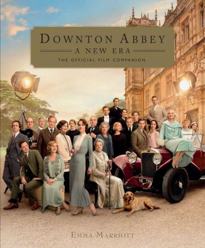 Downton abbey: a new era: the official film companion