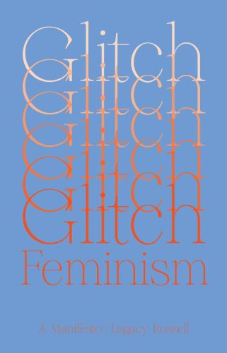 Glitch feminism