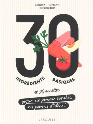 30 ingrédients basiques
