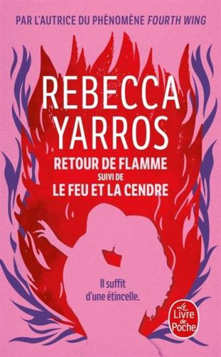 Retour de flamme ; le feu et la cendre