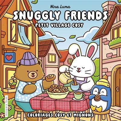 Petit village des snuggly friends, (le)