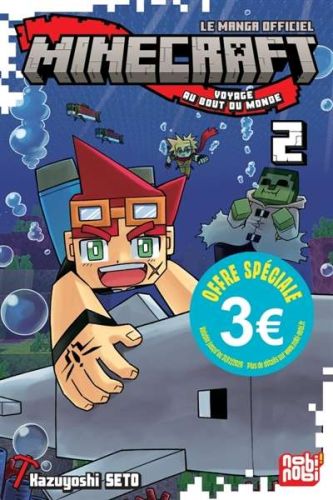 Minecraft, le manga officiel : voyage au bout du monde, vol. 2