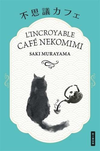 Incroyable café nekomimi, (l')