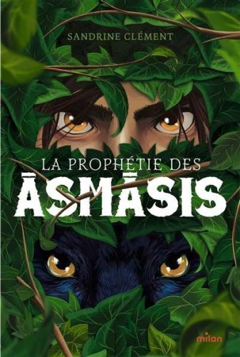 Prophétie des asmasis, (la)