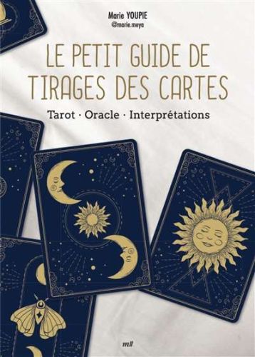 Petit guide de tirages des cartes, (le)