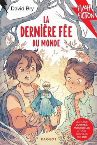 Dernière fée du monde, (la)