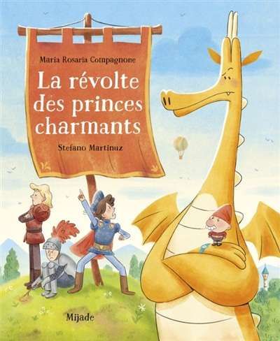 Révolte des princes charmants, (la)