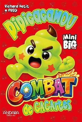 Pipicacamou; combat de cacartes