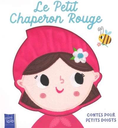 Petit chaperon rouge, (le)