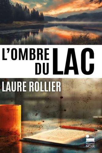 Ombre du lac, (l')
