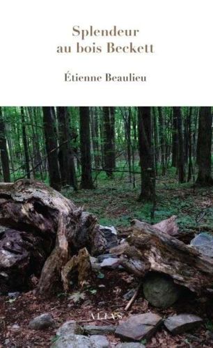 Splendeur au bois beckett