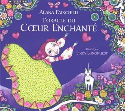 Oracle du coeur enchanté, (l')
