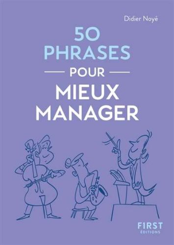 50 phrases pour mieux manager