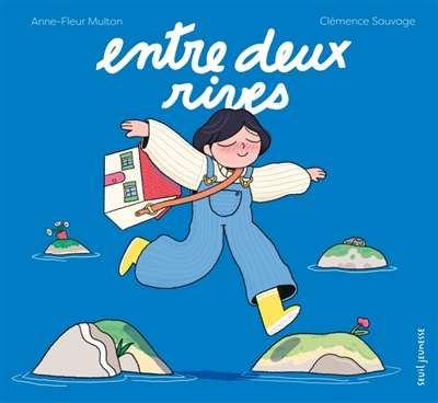 Entre deux rives