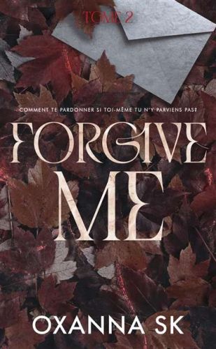 Forgive me