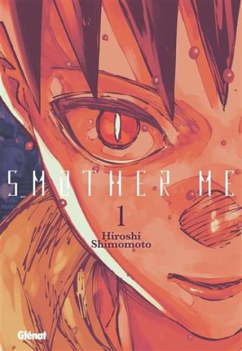 Smother me, vol. 1