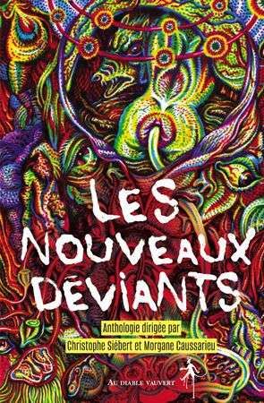 Nouveaux déviants, (les)