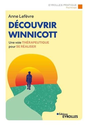 Découvrir winnicott
