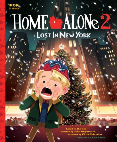 Ome alone 2: lost in new york: the classic illustrated storybook