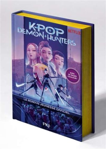 Kpop demon hunters : le roman jeunesse officiel
