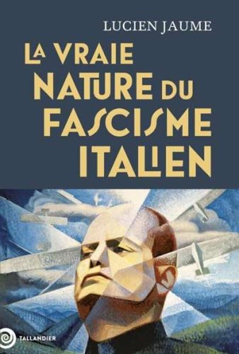 Vraie nature du fascisme italien, (la)