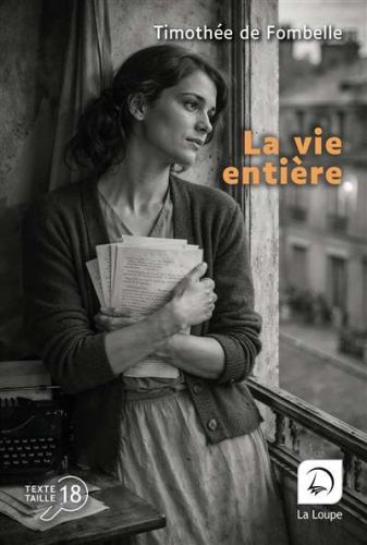 Vie entière, (la)
