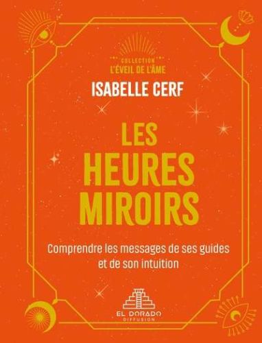 Heures miroirs, (les)