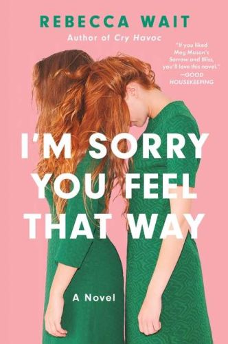 I'm sorry you feel that way