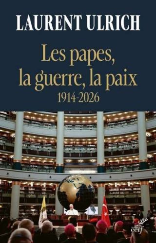 Papes, la guerre, la paix, (les)