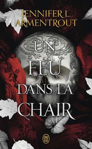 Un feu dans la chair