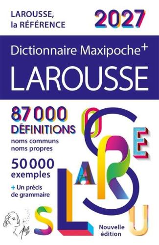 Dictionnaire larousse maxipoche + 2027
