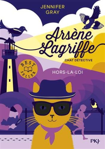 Arsène lagriffe hors-la-loi, tome 1, arsène lagriffe