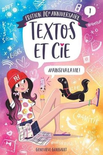 #ainsivalavie!, tome 1, textos et cie (Édition 10e anniversaire)
