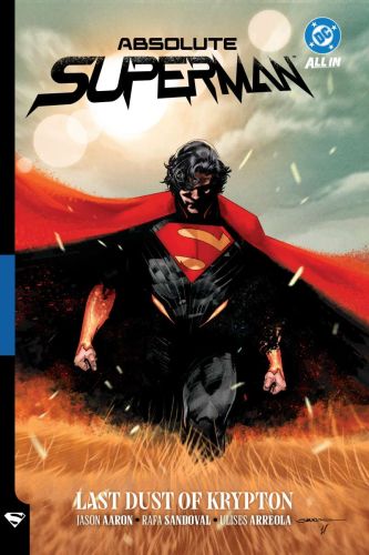 Absolute superman vol. 1: last dust of krypton