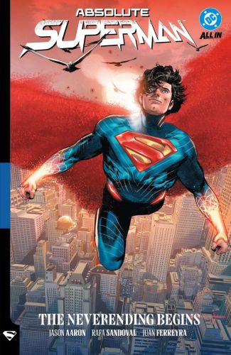 Absolute superman vol. 3: the neverending begins