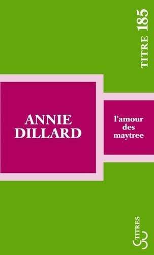 Amour des maytree, (l')