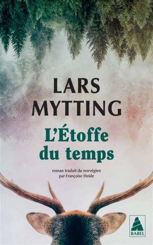 Étoffe du temps, (l')